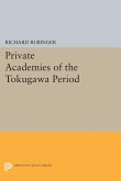 Private Academies of the Tokugawa Period (eBook, PDF)