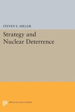 Strategy and Nuclear Deterrence (eBook, PDF) - Miller, Steven E.