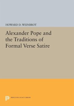 Alexander Pope and the Traditions of Formal Verse Satire (eBook, PDF) - Weinbrot, Howard D.