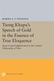 Tsong Khapa's Speech of Gold in the Essence of True Eloquence (eBook, PDF)