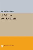 A Mirror for Socialism (eBook, PDF) A Mirror for Socialism (eBook, PDF)