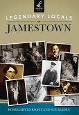 Legendary Locals of Jamestown (eBook, ePUB)