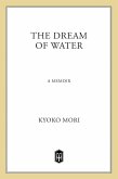 The Dream of Water (eBook, ePUB)