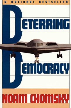 Deterring Democracy (eBook, ePUB) - Chomsky, Noam