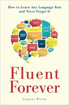 Fluent Forever (eBook, ePUB) - Wyner, Gabriel