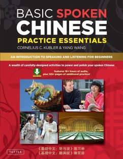 Basic Spoken Chinese Practice Essentials (eBook, ePUB) - Kubler, Cornelius C.; Wang, Yang