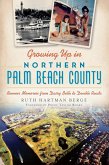 Growing Up in Northern Palm Beach County (eBook, ePUB)