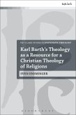 Karl Barth's Theology as a Resource for a Christian Theology of Religions (eBook, ePUB)