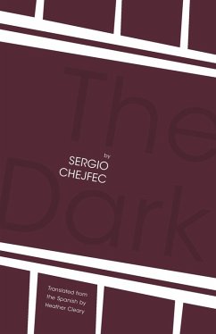 The Dark (eBook, ePUB) - Chejfec, Sergio