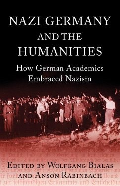 Nazi Germany and The Humanities (eBook, ePUB) - Rabinbach, Anson; Bialas, Wolfgang