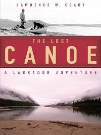 The Lost Canoe (eBook, ePUB) - Coady, Lawrence W.