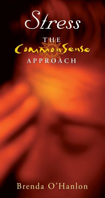 Stress – The CommonSense Approach (eBook, ePUB) - O'Hanlon, Brenda