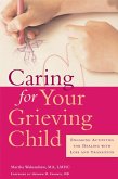 Caring for Your Grieving Child (eBook, PDF)