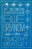 Blue Urbanism (eBook, ePUB) Blue Urbanism (eBook, ePUB)