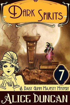 Dark Spirits (A Daisy Gumm Majesty Mystery, Book 8) (eBook, ePUB) - Duncan, Alice