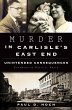 Murder in Carlisle's East End (eBook,... - Bild 1