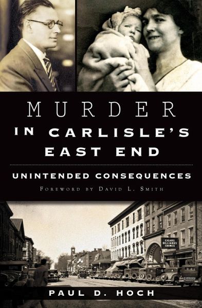 Murder in Carlisle's East End (eBook, ePUB) Murder in Carlisle's East End (eBook, ePUB)