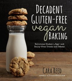 Decadent Gluten-Free Vegan Baking (eBook, ePUB) - Reed, Cara