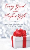 Every Good and Perfect Gift (eBook, PDF) Every Good and Perfect Gift (eBook, PDF)