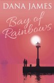 Bay of Rainbows (eBook, ePUB)