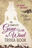 Complete Gone With the Wind Trivia Book (eBook, ePUB)