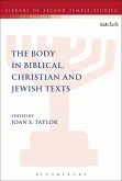 The Body in Biblical, Christian and Jewish Texts (eBook, PDF)