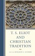 T. S. Eliot and Christian Tradition... - Bild 1