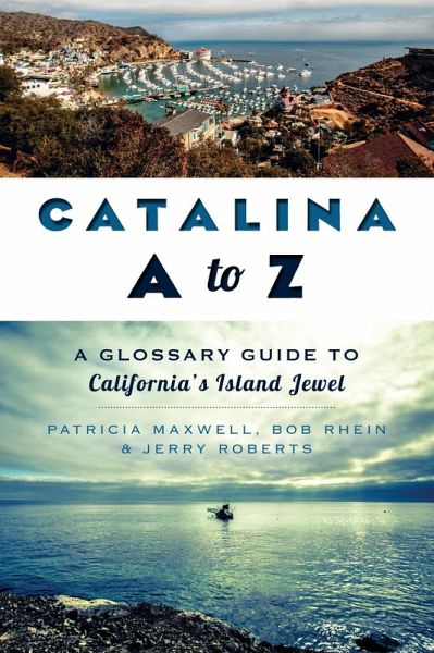 Catalina A to Z (eBook, ePUB)