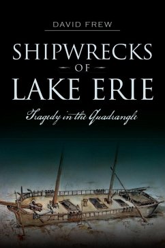 Shipwrecks of Lake Erie (eBook, ePUB) - Frew, David