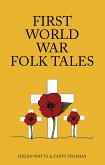 First World War Folk Tales (eBook, ePUB)