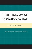 The Freedom of Peaceful Action (eBook, ePUB)