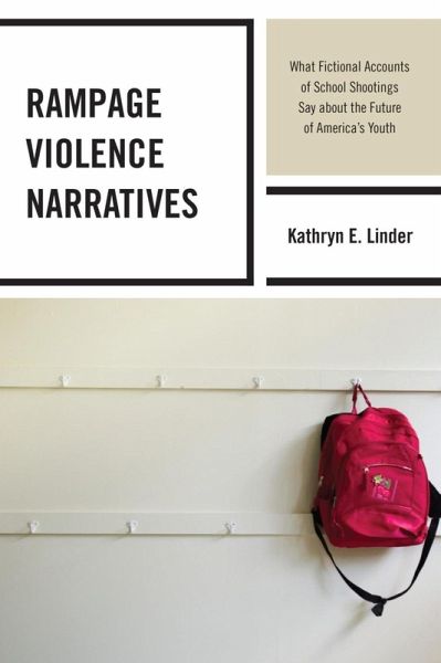 Rampage Violence Narratives (eBook, ePUB)