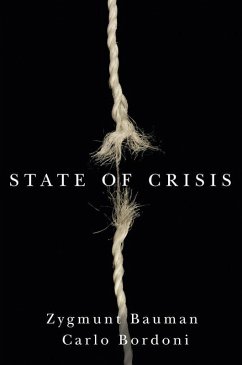 State of Crisis (eBook, PDF) - Bauman, Zygmunt; Bordoni, Carlo