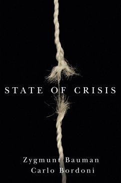 State of Crisis (eBook, ePUB) - Bauman, Zygmunt; Bordoni, Carlo