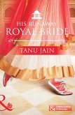 His Runaway Royal Bride (eBook, ePUB)