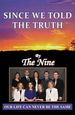 Since We Told The Truth (eBook, ePUB) - Nine, The