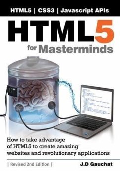 HTML5 for Masterminds, Revised 2nd Edition (eBook, ePUB) - Gauchat, J. D