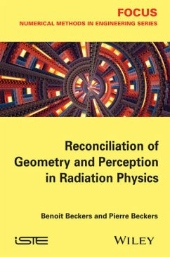 Reconciliation of Geometry and Perception in Radiation Physics (eBook, ePUB) - Beckers, Benoit; Beckers, Pierre