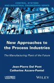 New Appoaches in the Process Industries (eBook, ePUB)