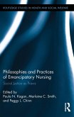 Philosophies and Practices of Emancipatory Nursing (eBook, PDF)