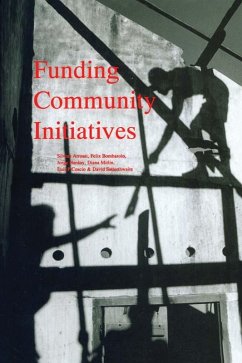Funding Community Initiatives (eBook, ePUB) - Arrossi, Silvina; Bombarolo, Felix; Hardoy, Jorge E; Mitlin, Diana; Coscio, Luis Perez; Satterthwaite, David