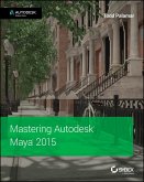 Mastering Autodesk Maya 2015 (eBook, ePUB)