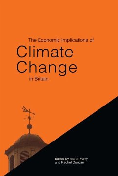 The Economic Implications of Climate Change in Britain (eBook, PDF) - Parry, Martin