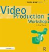 Video Production Workshop (eBook, ePUB) - Bild 1