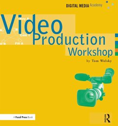 Video Production Workshop (eBook, ePUB) - Wolsky, Tom