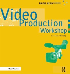 Video Production Workshop (eBook, PDF) - Wolsky, Tom