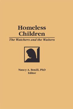 Homeless Children (eBook, ePUB) - Beker, Jerome; Boxill, Nancy A