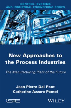 New Appoaches in the Process Industries (eBook, PDF) - Dal Pont, Jean-Pierre; Azzaro-Pantel, Catherine