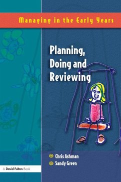 Planning, Doing and Reviewing (eBook, ePUB) - Ashman, Chris; Green, Sandy