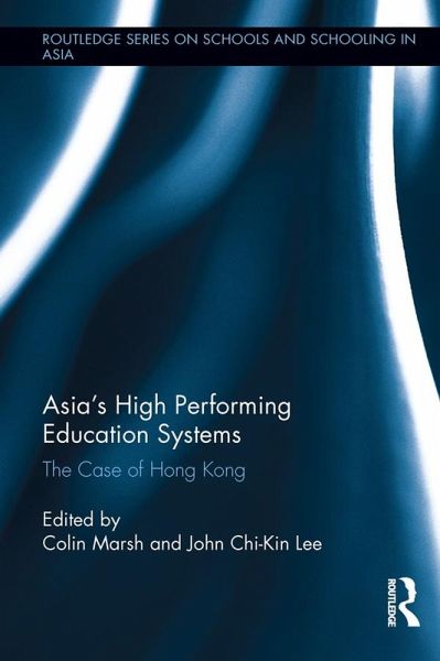 Asia's High Performing Education Systems (eBook, ePUB) Asia's High Performing Education Systems (eBook, ePUB)